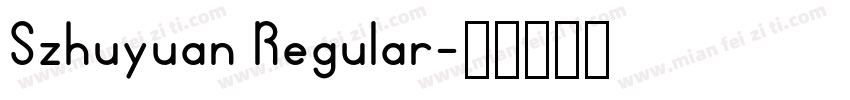 Szhuyuan Regular字体转换